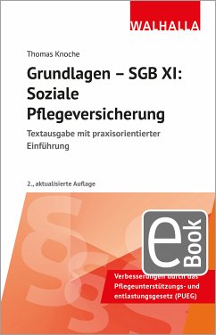 Grundlagen - SGB XI: Soziale Pflegeversicherung (eBook, PDF) - Knoche, Thomas