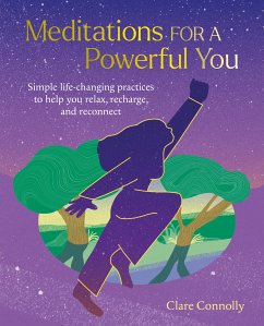 Meditations for a Powerful You (eBook, ePUB) - Connolly, Clare