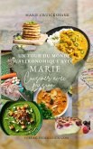 Un Tour du Monde Gastronomique avec Marie (eBook, ePUB)