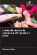 L'arte di nutrire le comunità... - Bild 1
