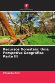 Recursos florestais: Uma Perspetiva Geográfica - Parte III