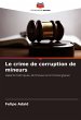 Le crime de corruption de mineurs - Bild 1