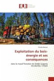 Exploitation du bois-énergie et ses conséquences