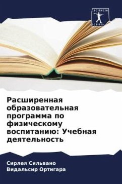 Rasshirennaq obrazowatel'naq programma po fizicheskomu wospitaniü: Uchebnaq deqtel'nost' - Sil'wano, Sirleq;Ortigara, Vidal'sir