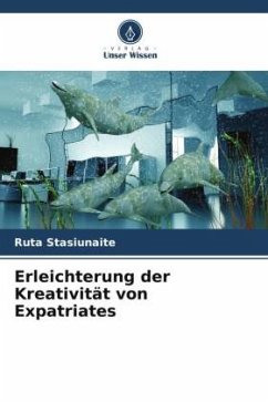 Erleichterung der Kreativität von Expatriates - Stasiunaite, Ruta