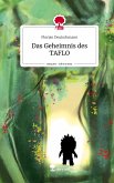 Das Geheimnis des TAFLO. Life is a Story - story.one