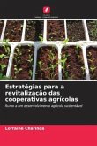 Estratégias para a revitalização das cooperativas agrícolas