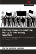Factory Councils and the Party in the... - Bild 1