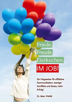 Cover Friede, Freude, Eierkuchen. Im Job!