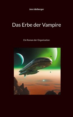 Das Erbe der Vampire - Idelberger, Jens