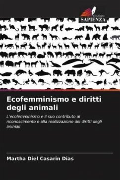 Ecofemminismo e diritti degli animali - Diel Casarin Dias, Martha