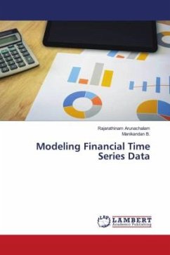 Modeling Financial Time Series Data - Arunachalam, Rajarathinam;B., Manikandan