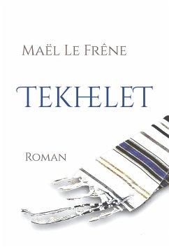 Tekhelet - Le Frêne, Maël