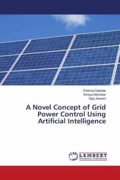 A Novel Concept of Grid Power Control Using Artificial Intelligence - Daphale, Dhanraj;Moholkar, Shreya;Sawant, Vijay