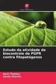 Estudo da atividade de biocontrolo de PGPR contra fitopatógenos