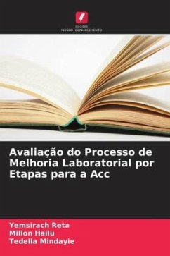 Avaliação do Processo de Melhoria Laboratorial por Etapas para a Acc - Reta, Yemsirach;Hailu, Millon;Mindayie, Tedella