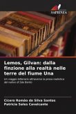 Lemos, Gilvan: dalla finzione alla realtà nelle terre del fiume Una