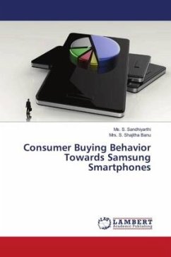 Consumer Buying Behavior Towards Samsung Smartphones - Sandhiyarthi, Ms. S.;Shajitha Banu, Mrs. S.