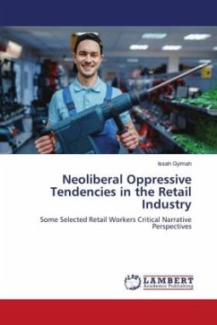 Neoliberal Oppressive Tendencies in the Retail Industry - Gyimah, Issah