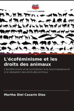 L'écoféminisme et les droits des animaux - Diel Casarin Dias, Martha