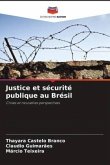 Justice et sécurité publique au Brésil