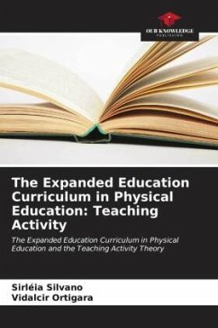 The Expanded Education Curriculum in Physical Education: Teaching Activity - Silvano, Sirléia;Ortigara, Vidalcir