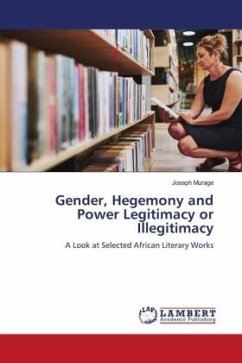 Gender, Hegemony and Power Legitimacy or Illegitimacy