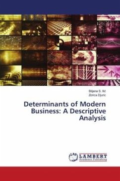 Determinants of Modern Business: A Descriptive Analysis