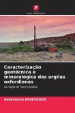 Caracterização geotécnica e mineralógica das argilas oxfordianas
