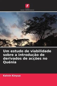 Um estudo de viabilidade sobre a introdução de derivados de acções no Quénia - Kinyua, Kelvin