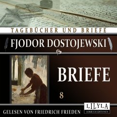 Briefe 8 (MP3-Download) - Dostojewski, Fjodor