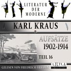 Aufsätze 1902-1914 - Teil 16 (MP3-Download)