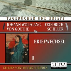 Briefwechsel 11 (MP3-Download) - von Schiller, Johann Wolfgang Goethe + Friedrich