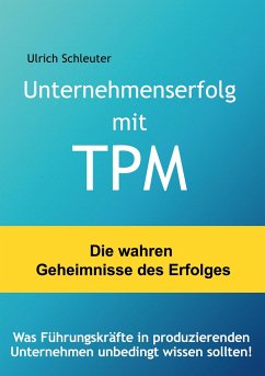 Unternehmenserfolg mit TPM - Schleuter, Ulrich