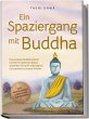 Ein Spaziergang mit Buddha: Die... - Bild 1