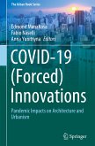 COVID-19 (Forced) Innovations
