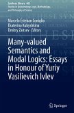 Many-valued Semantics and Modal Logics: Essays in Honour of Yuriy Vasilievich Ivlev