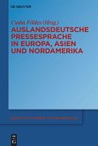 Auslandsdeutsche Pressesprache in Europa, Asien und Nordamerika