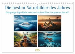 Die besten Naturbilder des Jahres - Einzigartige Augenblicke (Wandkalender 2025 DIN A4 quer), CALVENDO Monatskalender - Calvendo;Warstat, Marco