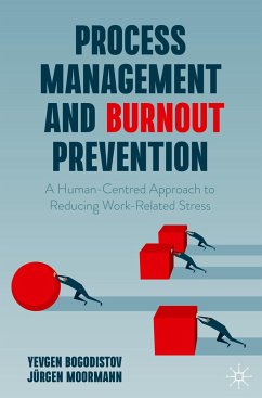 Process Management and Burnout Prevention - Bogodistov, Yevgen;Moormann, Jürgen