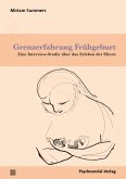 Grenzerfahrung Frühgeburt (eBook, PDF)