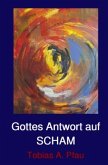 Gottes Antwort auf SCHAM