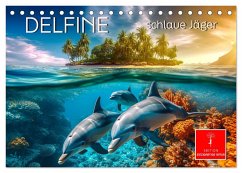 Delfine - schlaue Jäger (Tischkalender 2025 DIN A5 quer), CALVENDO Monatskalender