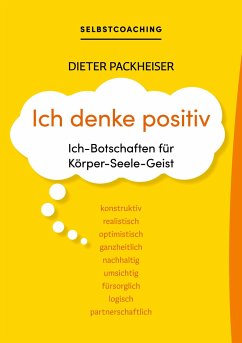 Ich denke positiv - Packheiser, Dieter