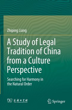 A Study of Legal Tradition of China from a Culture Perspective - Liang, Zhiping