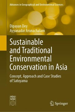 Sustainable and Traditional Environmental Conservation in Asia - Dey, Dipayan;Arunachalam, Ayyanadar