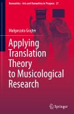 Applying Translation Theory to Musicological Research