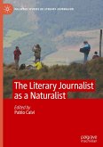 The Literary Journalist as a Naturalist