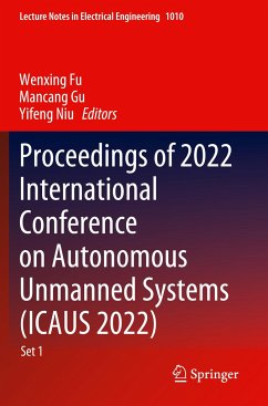 Proceedings of 2022 International Conference on Autonomous Unmanned Systems (ICAUS 2022)