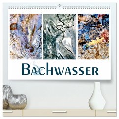 Bachwasser (hochwertiger Premium Wandkalender 2025 DIN A2 quer), Kunstdruck in Hochglanz